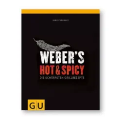 Grillbuch Weber's Hot & Spicy - Die Schärfsten Grillrezepte